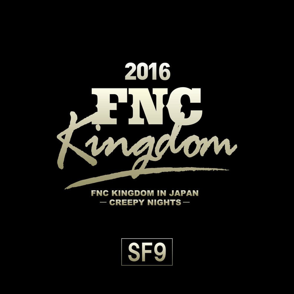 Live 2016 FNC KINGDOM -CREEPY NIGHTS- cover