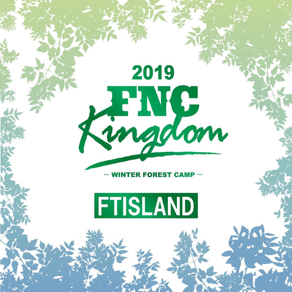 Live 2019 FNC KINGDOM -WINTER FOREST CAMP- cover