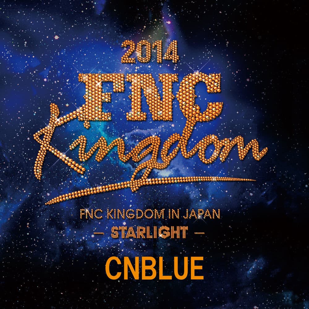 Live 2014 FNC KINGDOM -STARLIGHT- cover